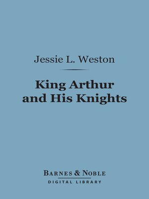 cover image of King Arthur and His Knights (Barnes & Noble Digital Library)